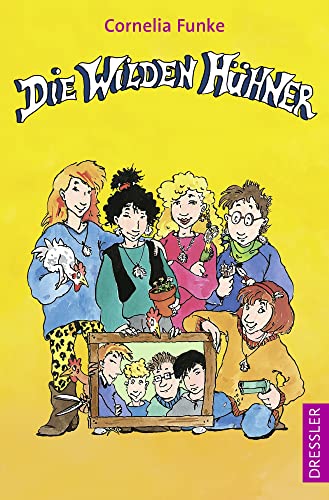 Die Wilden Hühner 1: Der Kinderbuch-Klassiker mit den Originalillustrationen der Autorin für Kinder ab 9 Jahren Die Wilden Hühner 1: Der Kinderbuch-Klassiker mit den Originalillustrationen der Autorin für Kinder ab 9 Jahren