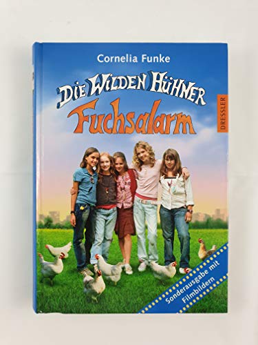 Die Wilden Hühner - Fuchsalarm: Mit Filmbildern Die Wilden Hühner - Fuchsalarm: Mit Filmbildern