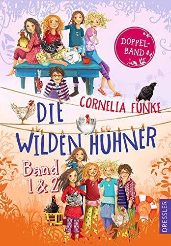 Die Wilden Hühner. Doppelband, Band 1 und 2: Enthält die ersten beiden Bände des Kinderbuch-Klassikers für Mädchen ab 9 Jahren Die Wilden Hühner. Doppelband, Band 1 und 2: Enthält die ersten beiden Bände des Kinderbuch-Klassikers für Mädchen ab 9 Jahren