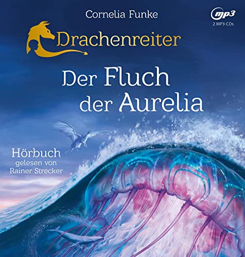 Drachenreiter 3: Der Fluch der Aurelia