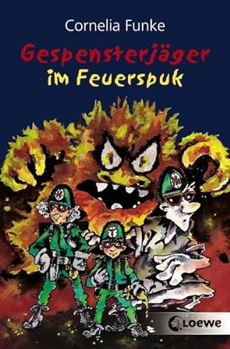 Gespensterjäger im Feuerspuk (Band 2): Lustiges Kinderbuch von Bestsellerautorin Cornelia Funke für Kinder ab 8 Jahre