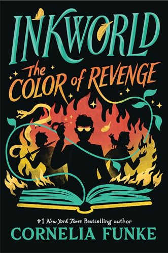 Inkworld: The Color of Revenge (the Inkheart Series, Book #4) (Inkheart, 4) von Scholastic Inc.