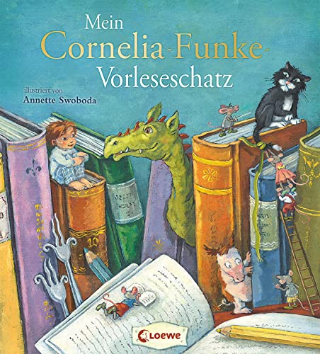 Mein Cornelia-Funke-Vorleseschatz: Drei fantastische Bilderbuchgeschichten von Bestsellerautorin Cornelia Funke zum gemeinsamen Lesen und Kuscheln
