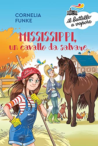 Mississippi, un cavallo da salvare (Il battello a vapore. Serie arancio)