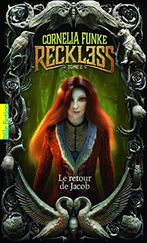 Reckless 2: Le retour de Jacob Reckless 2: Le retour de Jacob von Gallimard Jeunesse
