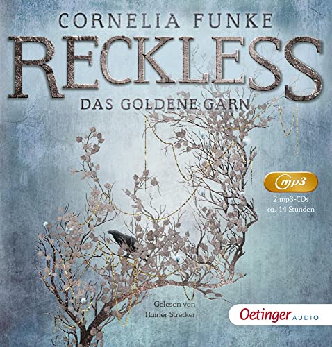 Reckless 3. Das goldene Garn: Märchenhafter Fantasy-Klassiker Reckless 3. Das goldene Garn: Märchenhafter Fantasy-Klassiker von Oetinger