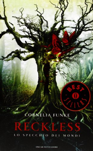 Reckless. Lo specchio dei mondi (Oscar bestsellers, Band 2340) Reckless. Lo specchio dei mondi (Oscar bestsellers, Band 2340)