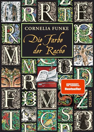 Tintenwelt 4. Die Farbe der Rache: Die lang ersehnte Fortsetzung der international erfolgreichen Bestseller-Reihe und Nr. 1 SPIEGEL-Bestseller von Dressler