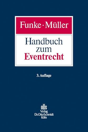 Handbuch zum Eventrecht von Schmidt (Otto), Köln