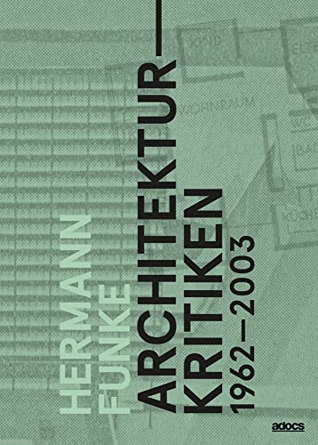 Architekturkritiken 1962-2003 Architekturkritiken 1962-2003 von adocs