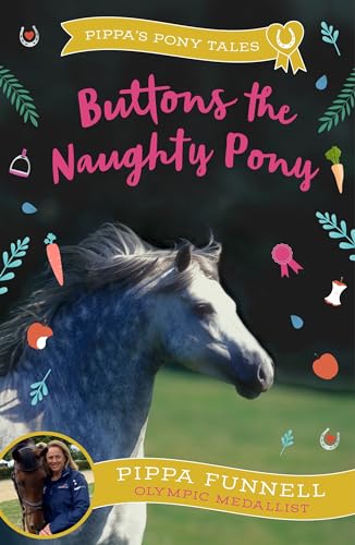 Buttons the Naughty Pony (Pippa's Pony Tales)