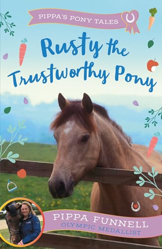 Rusty the Trustworthy Pony (Pippa's Pony Tales)