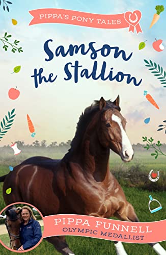 Samson the Stallion (Pippa's Pony Tales) von Zephyr