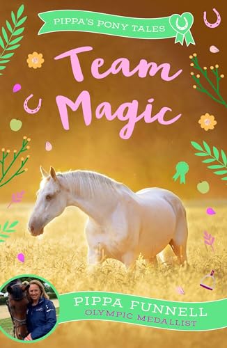 Team Magic (Pippa's Pony Tales) von Zephyr