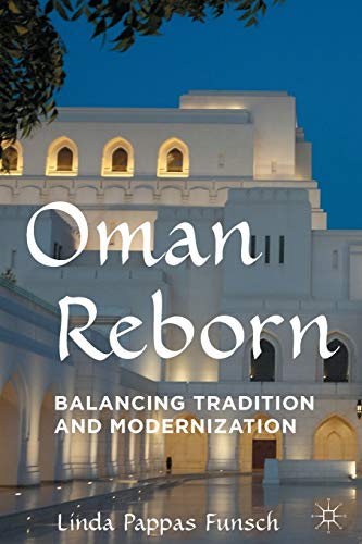 Oman Reborn: Balancing Tradition and Modernization von MACMILLAN