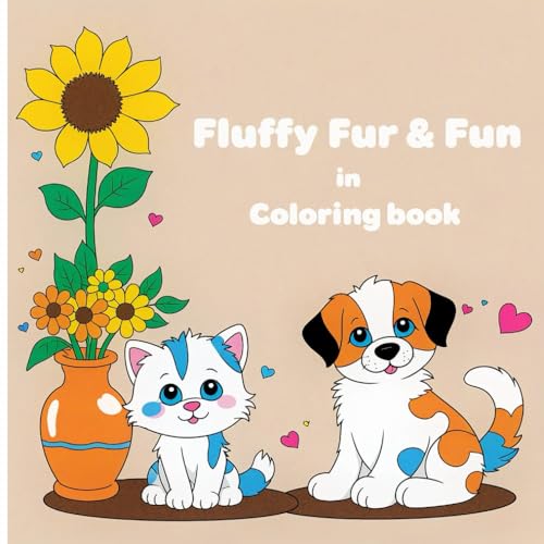 Fluffy Fur & Fun in Coloring book: Coloring relax with cute dogs, playful cats and fluffy bunnies! Fluffy Fur & Fun in Coloring book: Coloring relax with cute dogs, playful cats and fluffy bunnies! von Independently published