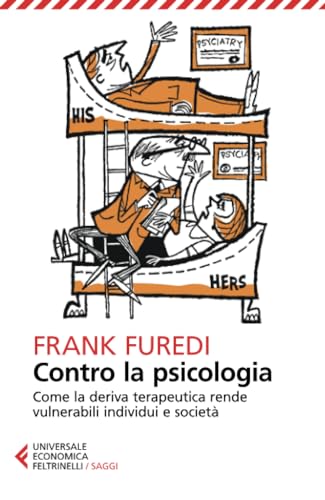 Contro la psicologia (Universale economica. Saggi) von Feltrinelli