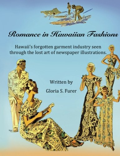 Romance in Hawaiian Fashions Romance in Hawaiian Fashions von CreateSpace Independent Publishing Platform