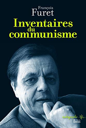 Inventaires du communisme - édition établie et présentée par von EHESS