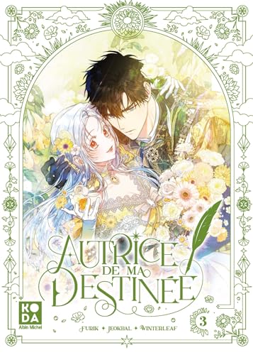 Autrice de ma destinée - tome 3 von ALBIN MICHEL