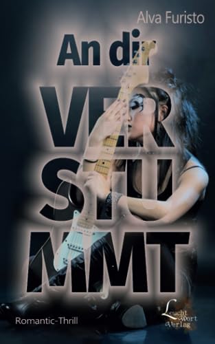 An dir verstummt