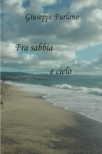 Fra sabbia e cielo von Youcanprint
