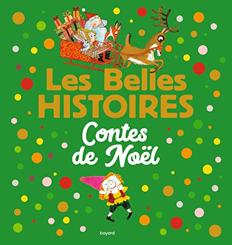 Les Belles Histoires contes de Noël Les Belles Histoires contes de Noël