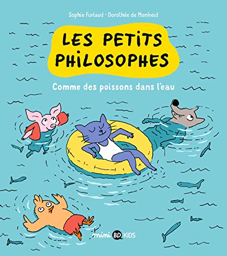 Les petits philosophes, Tome 03: Comme des poissons dans l'eau