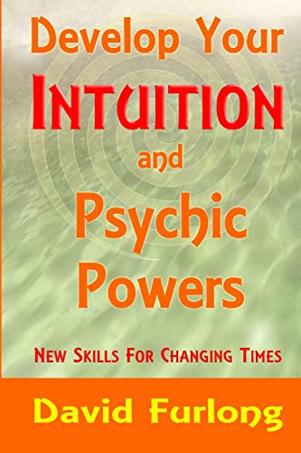 Develop Your Intuition and Psychic Powers von Atlanta Books