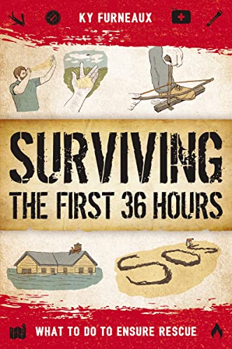Surviving the First 36 Hours: What to Do to Ensure Rescue von Cider Mill Press