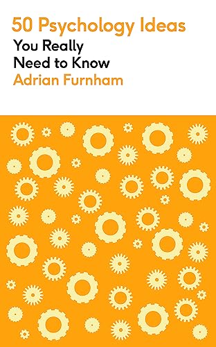 50 Psychology Ideas You Really Need to Know: A complete introduction to the key concepts and theories of psychology (50 Ideas You Really Need to Know series) von Greenfinch