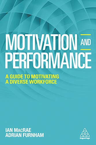 Motivation and Performance: A Guide to Motivating a Diverse Workforce