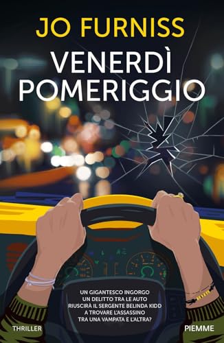 Venerdì pomeriggio (Thriller) von Piemme