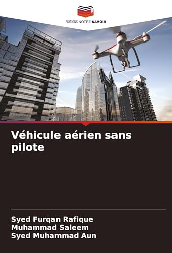 Véhicule aérien sans pilote: DE von Editions Notre Savoir