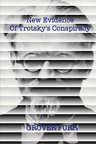 New Evidence of Trotsky's Conspiracy von Erythros Press & Media
