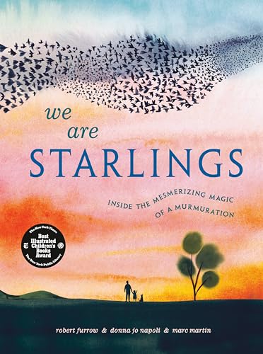 We Are Starlings: Inside the Mesmerizing Magic of a Murmuration von Random House Studio