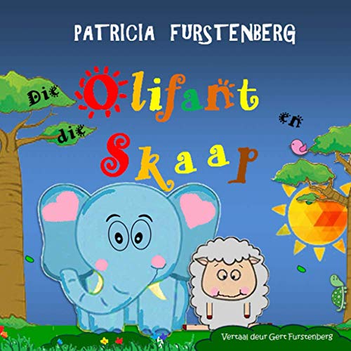 Die Olifant en die Skaap (Babadiertjies van Afrika, Kinder Prenteboeke)