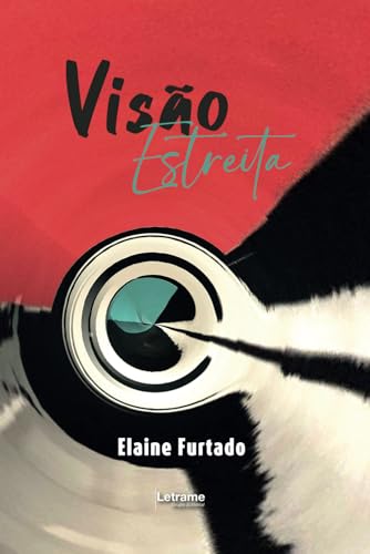 Visão Estreita: Minha História com Lita Cabellut (Biografía, Band 1) von Letrame