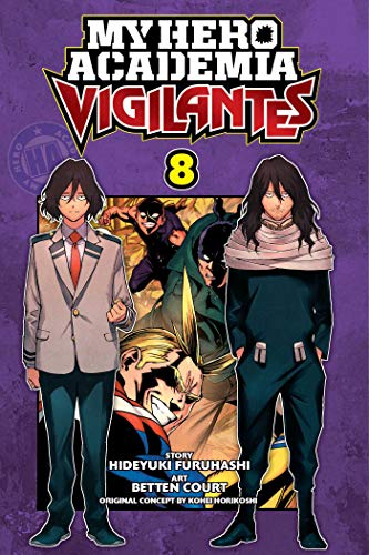 My Hero Academia: Vigilantes, Vol. 8: Volume 8 (MY HERO ACADEMIA VIGILANTES GN, Band 8) von Simon & Schuster