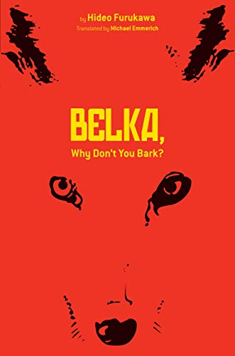 Belka, Why Don't You Bark? von Haikasoru