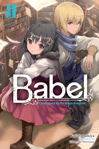 Babel, Vol. 2: Volume 2 (BABEL LIGHT NOVEL SC, Band 2)