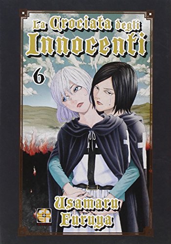 Libri - Crociata Degli Innocenti (La) #06 (1 BOOKS)