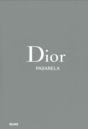 Pasarela. Dior: Pasarela