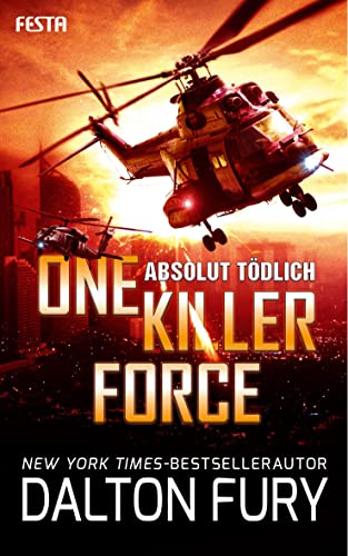 One Killer Force - Absolut tödlich: Thriller