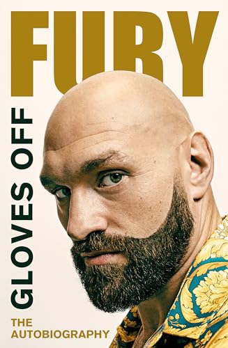 Gloves Off: Tyson Fury Autobiography