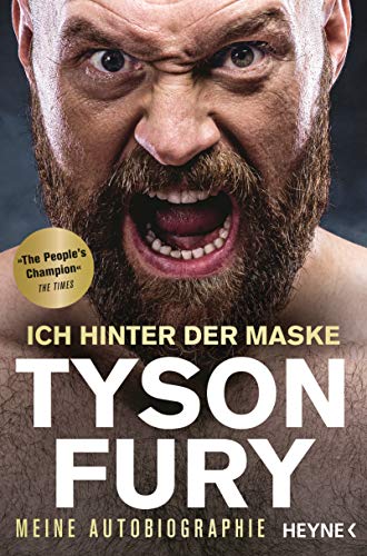 Ich hinter der Maske: Meine Autobiographie von HEYNE