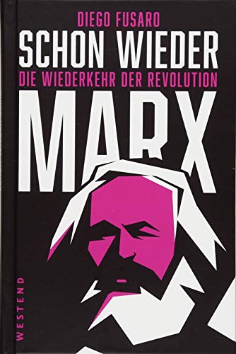 Schon wieder Marx: Die Wiederkehr der Revolution