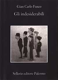 Gli indesiderabili (La memoria) von Sellerio Editore Palermo