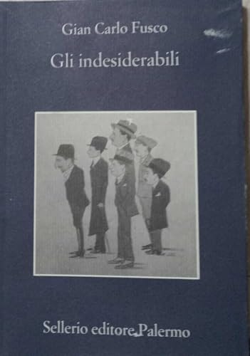 Gli indesiderabili (La memoria) von Sellerio Editore Palermo