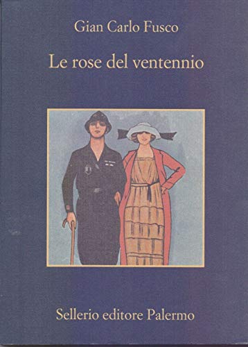 Le rose del ventennio (La memoria) von Sellerio Editore Palermo